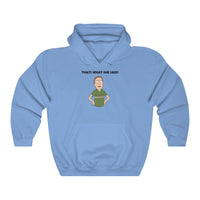 Rick and Morty That's what she said! Hoodie